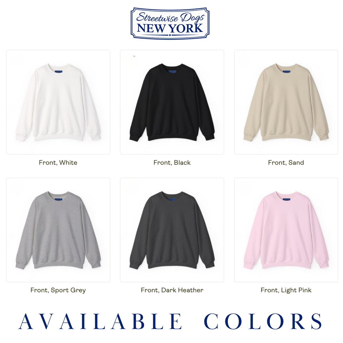 Large Dogs in New York: Unisex Extra Comfortable Sweatshirt